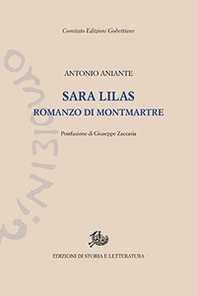 Sara Lilas. Romanzo di Montmartre - Librerie.coop