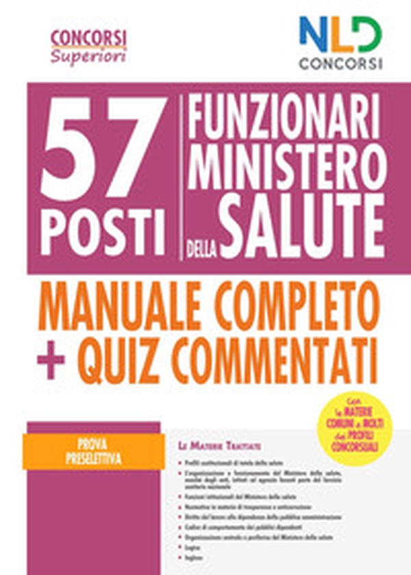 Ministero della salute: 57 funzionari di vari profili professionali. Manuale per la prova preselettiva - Librerie.coop Ministero della salute: 57 funzionari di vari profili professionali. Manuale per la prova preselettiva - Librerie.coop