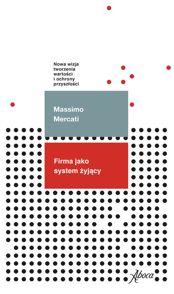 Firma jako system zyjacy - Librerie.coop Firma jako system zyjacy - Librerie.coop