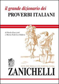 Il grande dizionario dei proverbi italiani - Librerie.coop