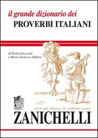 Il grande dizionario dei proverbi italiani - Librerie.coop Il grande dizionario dei proverbi italiani - Librerie.coop
