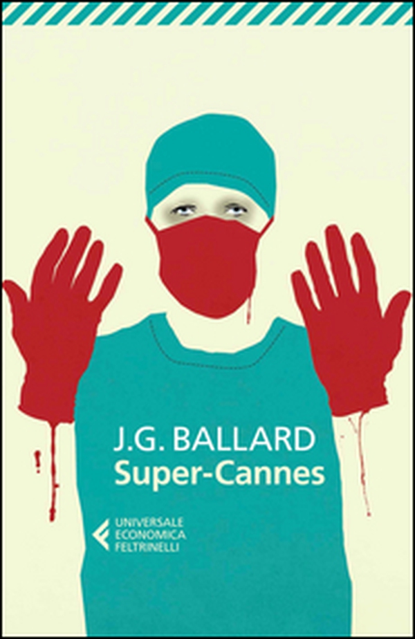 Super-Cannes - Librerie.coop Super-Cannes - Librerie.coop