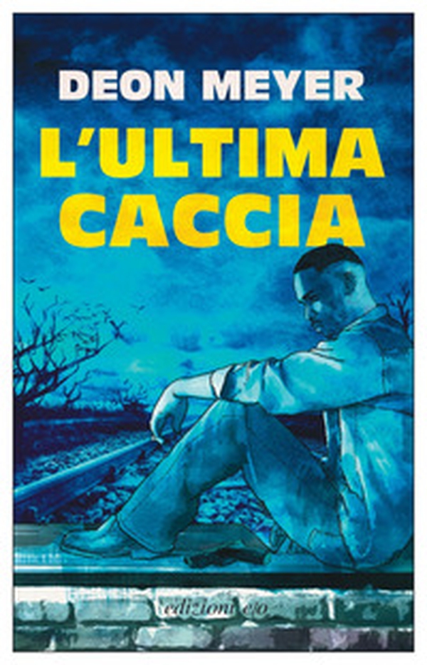 L'ultima caccia - Librerie.coop L'ultima caccia - Librerie.coop