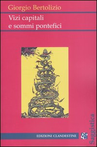 Vizi capitali e sommi pontefici - Librerie.coop