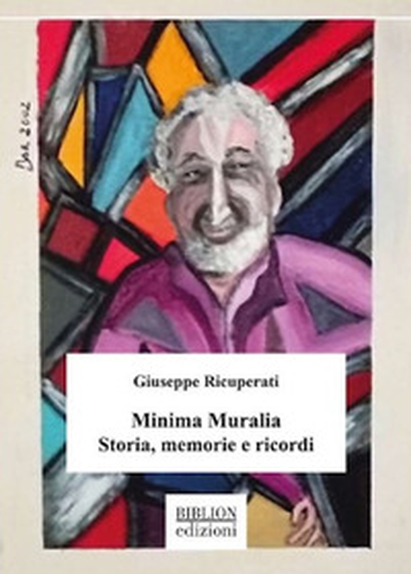 Minima Muralia. Storia, memorie e ricordi - Librerie.coop Minima Muralia. Storia, memorie e ricordi - Librerie.coop