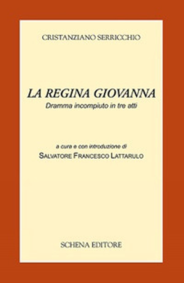 La regina Giovanna. Dramma incompiuto in tre atti - Librerie.coop La regina Giovanna. Dramma incompiuto in tre atti - Librerie.coop
