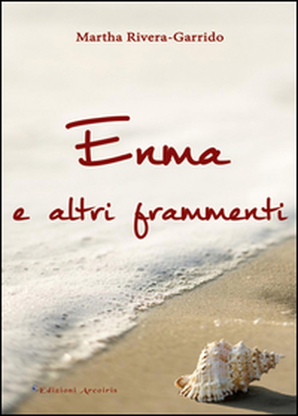 Enma e altri frammenti - Librerie.coop Enma e altri frammenti - Librerie.coop