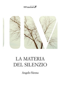 La materia del silenzio - Librerie.coop