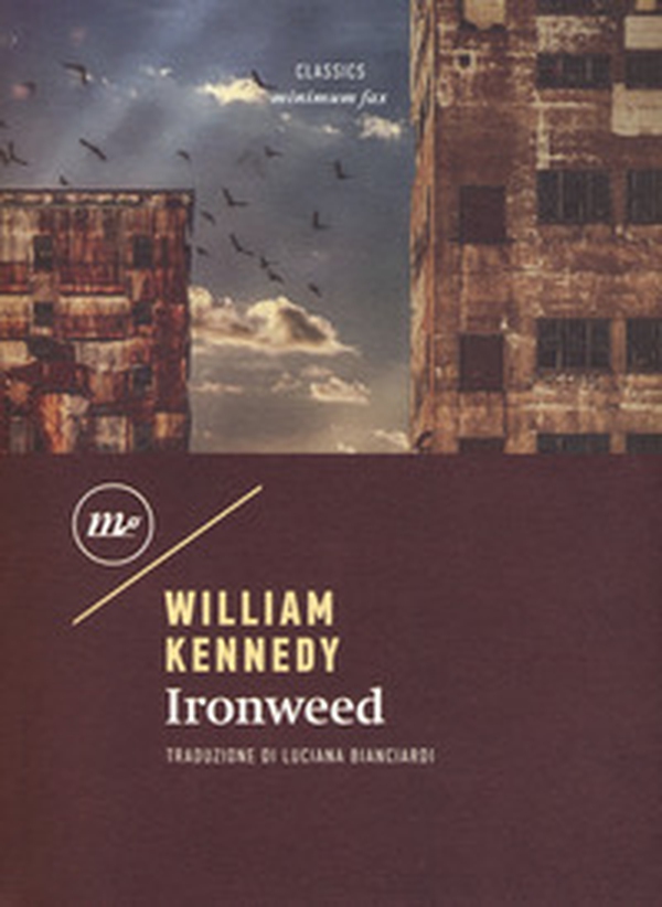 Ironweed - Librerie.coop Ironweed - Librerie.coop