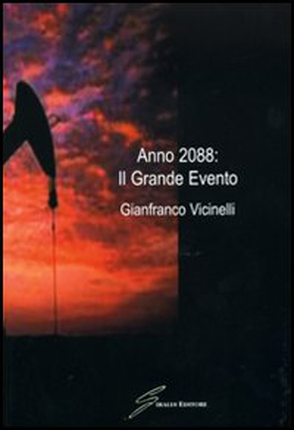 Anno 2088: il grande evento - Librerie.coop Anno 2088: il grande evento - Librerie.coop