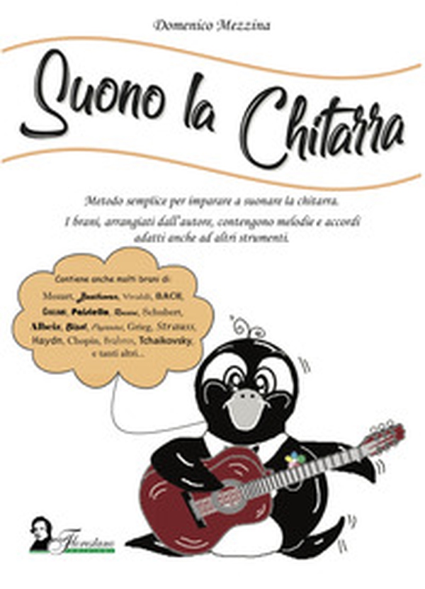 Suono la chitarra. Metodo semplice per imparare a suonare la chitarra - Librerie.coop Suono la chitarra. Metodo semplice per imparare a suonare la chitarra - Librerie.coop