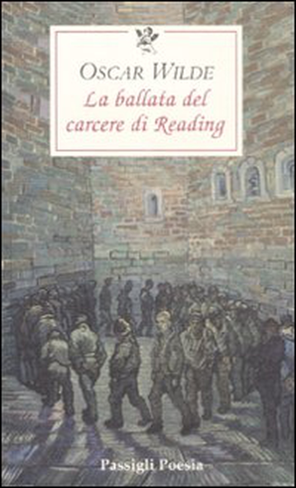 La ballata del carcere di Reading. Testo inglese a fronte - Librerie.coop La ballata del carcere di Reading. Testo inglese a fronte - Librerie.coop