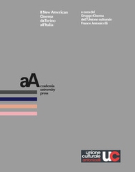 Il New American Cinema da Torino all'Italia - Librerie.coop Il New American Cinema da Torino all'Italia - Librerie.coop