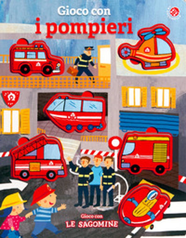 Gioco con i pompieri - Librerie.coop Gioco con i pompieri - Librerie.coop