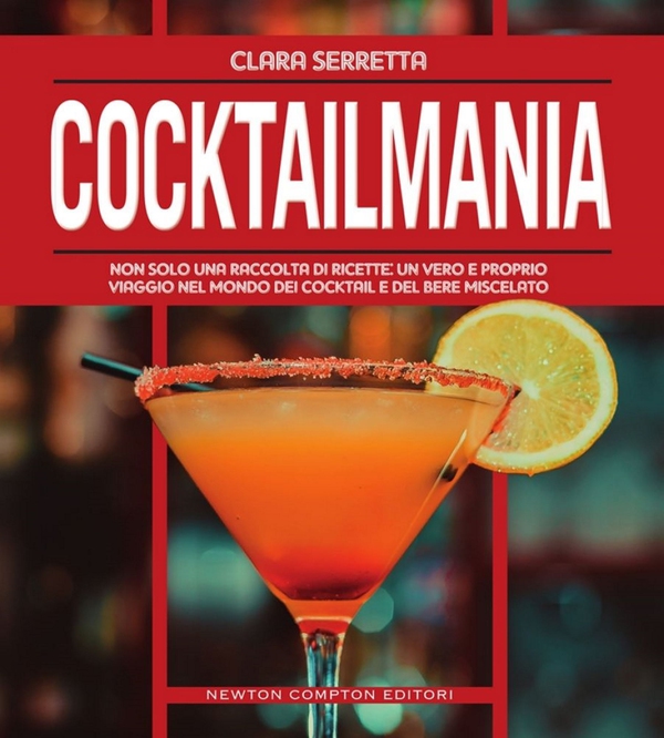 Cocktailmania - Librerie.coop Cocktailmania - Librerie.coop