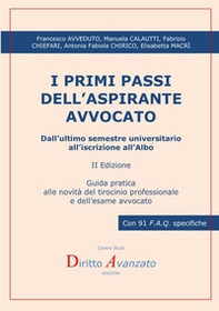 I primi passi dell'aspirante avvocato. Dall'ultimo semestre universitario all'iscrizione all'Albo. Guida pratica alle novità del tirocinio professionale e dell'esame avvocato - Librerie.coop I primi passi dell'aspirante avvocato. Dall'ultimo semestre universitario all'iscrizione all'Albo. Guida pratica alle novità del tirocinio professionale e dell'esame avvocato - Librerie.coop
