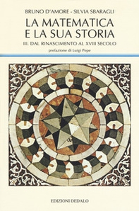 La matematica e la sua storia - Vol. 3 - Librerie.coop