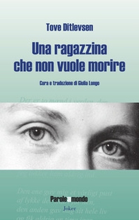 Una ragazzina che non vuole morire. Cinquanta poesie scelte - Librerie.coop