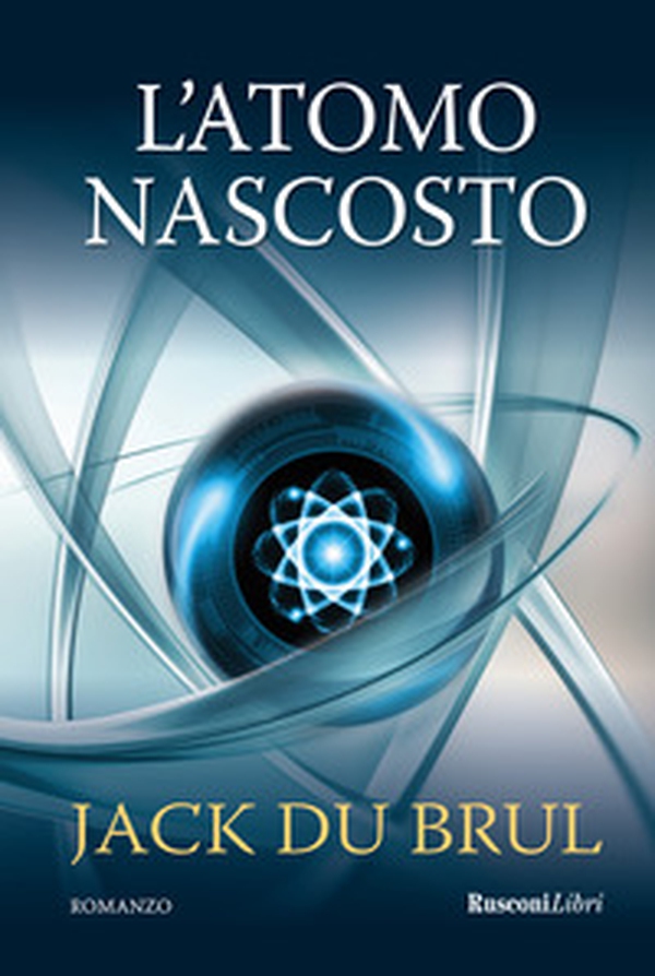 L'atomo nascosto - Librerie.coop L'atomo nascosto - Librerie.coop