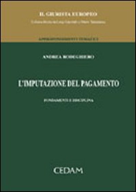 L'imputazione del pagamento. Fondamenti e disciplina - Librerie.coop