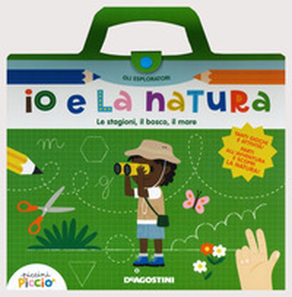 Io e la natura. Le stagioni, il bosco, il mare. Gli esploratori - Librerie.coop Io e la natura. Le stagioni, il bosco, il mare. Gli esploratori - Librerie.coop