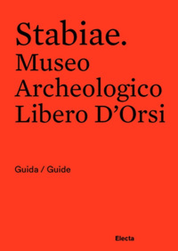 Stabiae. Museo Archeologico Libero D'Orsi - Librerie.coop Stabiae. Museo Archeologico Libero D'Orsi - Librerie.coop