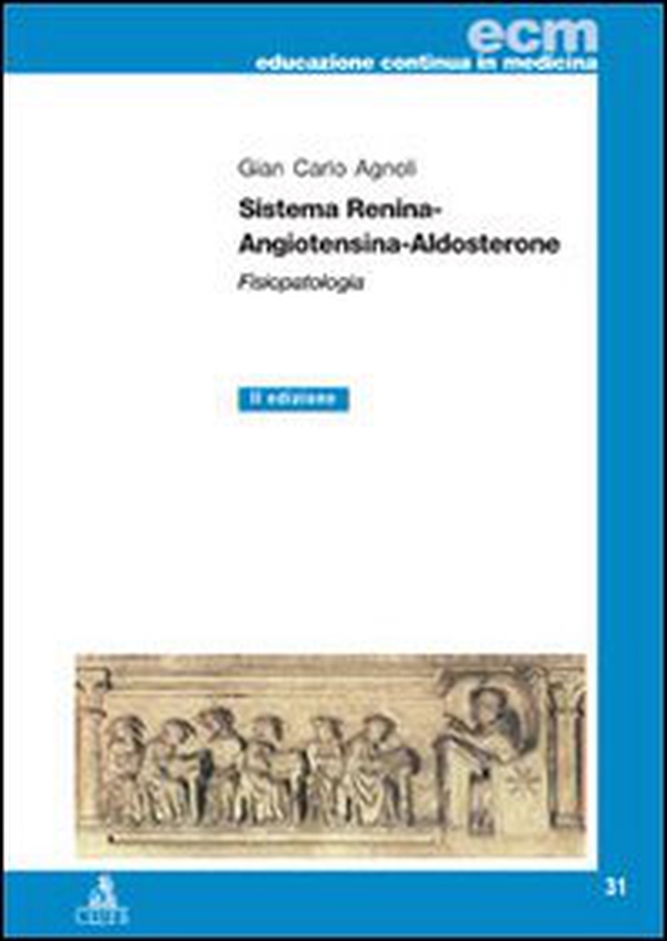 Sistema renina-angiotensina-aldosterone. Fisiopatologia - Librerie.coop