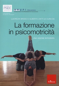 La formazione in psicomotricità: una visione integrata - Librerie.coop