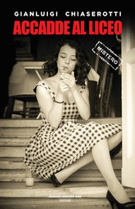 Accadde al liceo - Librerie.coop