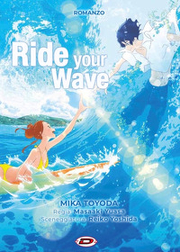Ride your wave. Ediz. italiana - Librerie.coop Ride your wave. Ediz. italiana - Librerie.coop