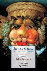 Storia del gusto. A tavola con i filosofi - Librerie.coop Storia del gusto. A tavola con i filosofi - Librerie.coop
