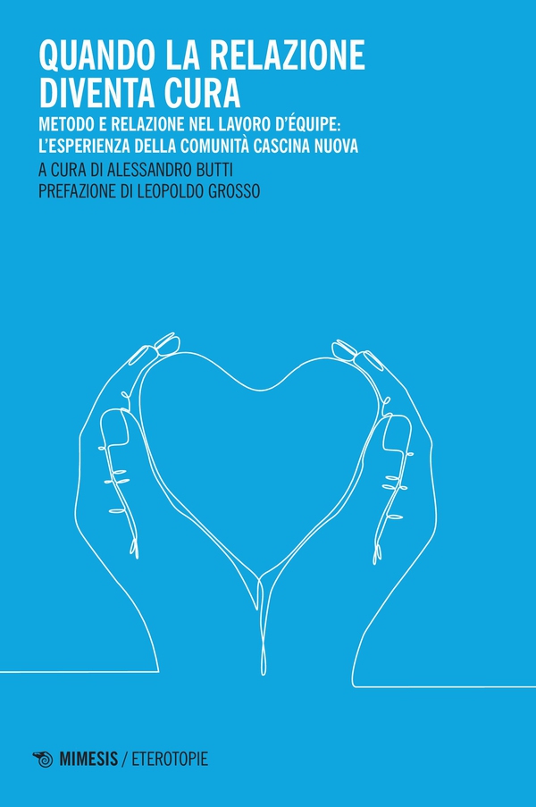 Quando la relazione diventa cura - Librerie.coop Quando la relazione diventa cura - Librerie.coop