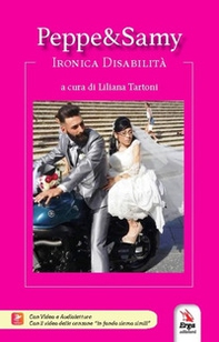 Peppe&Samy. Ironica disabilità - Librerie.coop