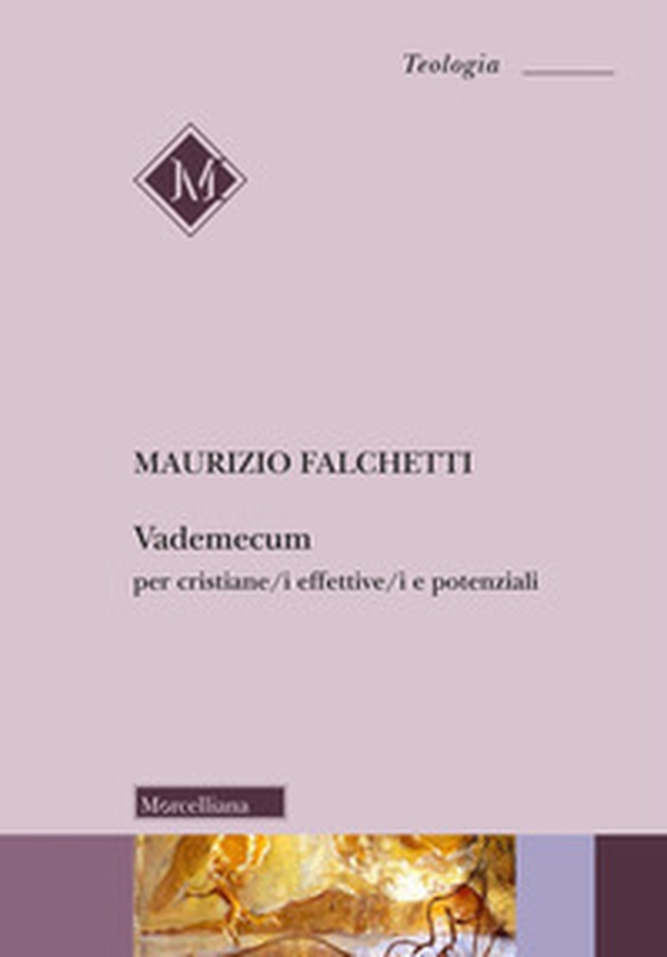 Vademecum per cristiane/i effettive/i e potenziali - Librerie.coop Vademecum per cristiane/i effettive/i e potenziali - Librerie.coop