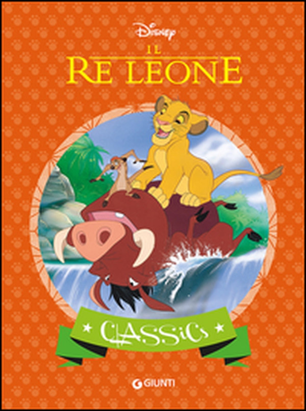 Il re Leone - Librerie.coop Il re Leone - Librerie.coop