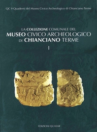 La collezione comunale del Museo Civico Archeologico di Chiangiano terme - Librerie.coop