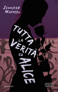 Tutta la verità su Alice - Librerie.coop Tutta la verità su Alice - Librerie.coop