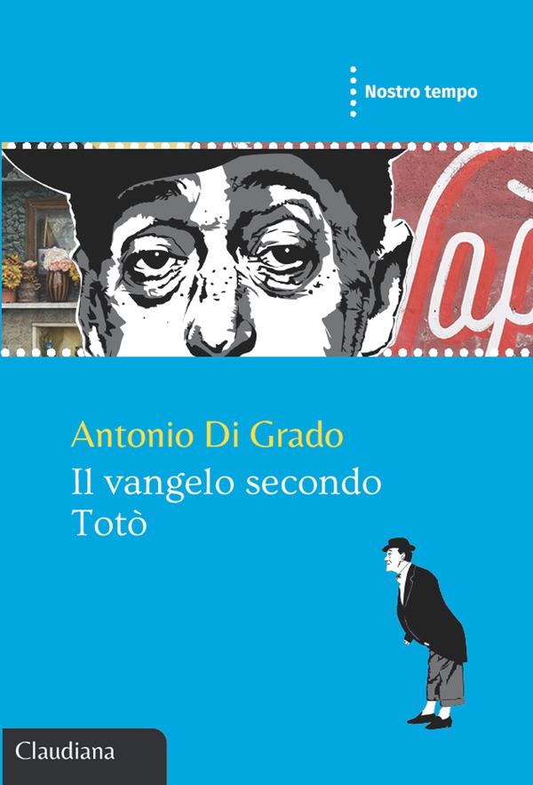 Il vangelo secondo Totò - Librerie.coop Il vangelo secondo Totò - Librerie.coop