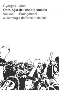 Ontologia dell'essere sociale - Vol. 1 - Librerie.coop