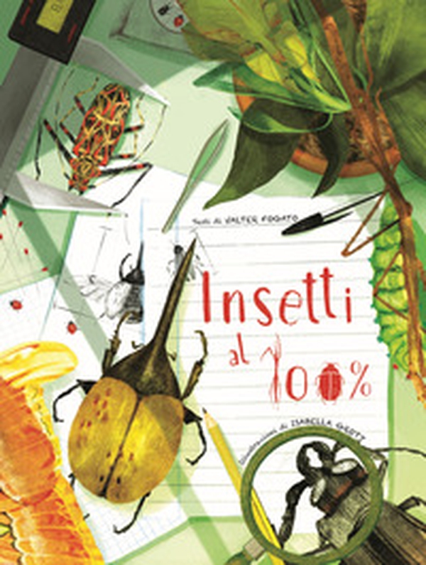 Insetti al 100% - Librerie.coop Insetti al 100% - Librerie.coop