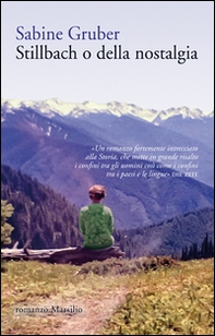 Stillbach o della nostalgia - Librerie.coop
