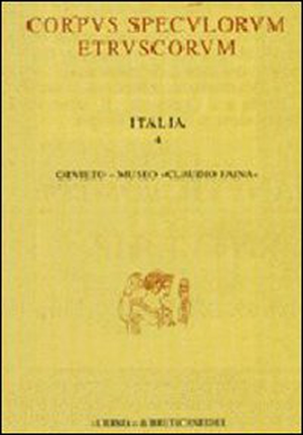 Corpus speculorum etruscorum. Italia - Vol. 4 - Librerie.coop