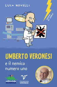 Umberto Veronesi e il nemico numero uno - Librerie.coop