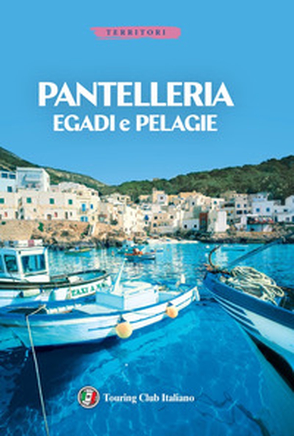 Egadi, Pantelleria - Librerie.coop