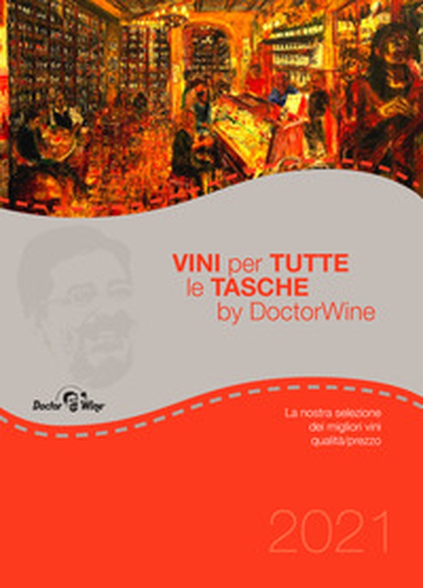 Vini per tutte le tasche - Librerie.coop Vini per tutte le tasche - Librerie.coop