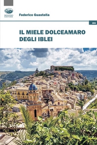 Il miele dolceamaro degli Iblei - Librerie.coop