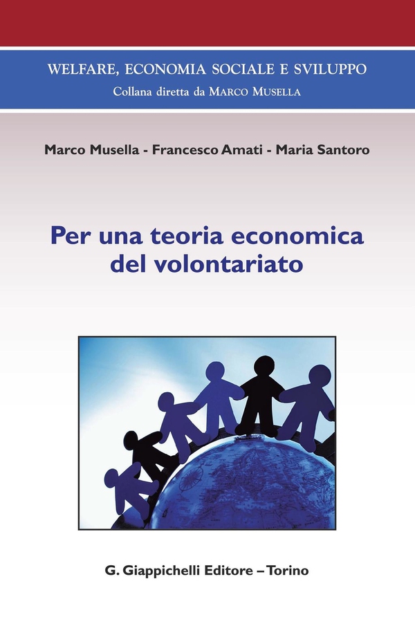 Per una teoria economica del volontariato - Librerie.coop Per una teoria economica del volontariato - Librerie.coop