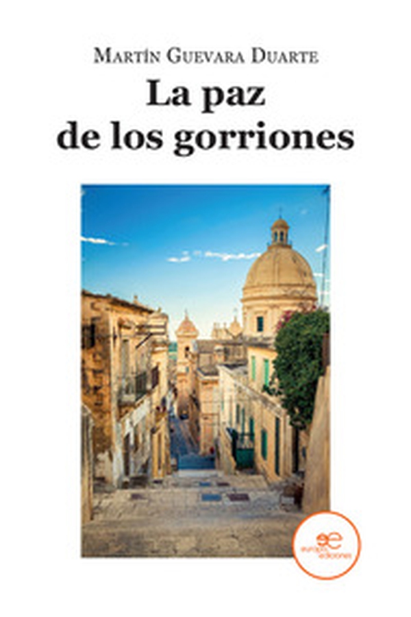 La paz de los gorriones - Librerie.coop La paz de los gorriones - Librerie.coop