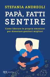Papà, fatti sentire - Librerie.coop