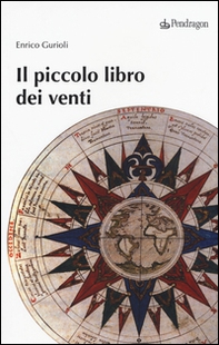Il piccolo libro dei venti - Librerie.coop